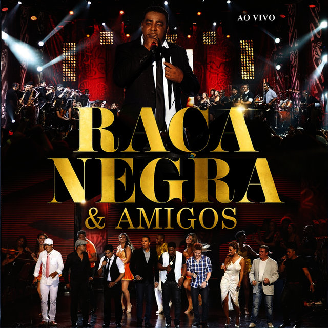 Raça Negra & Amigos (Ao Vivo)