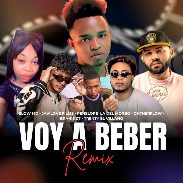 VOY A BEBER (feat. Javilovefilms, Treenty, Penelope la del morbo & ONTHEFLOW RD) [Remix]