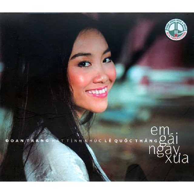 Em Gái Ngày Xưa ( Đoan Trang)