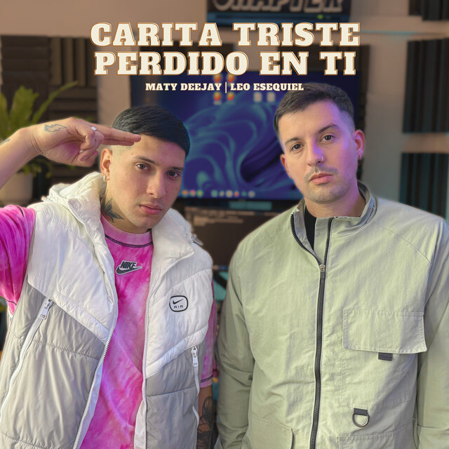 Carita Triste / Perdido en Ti