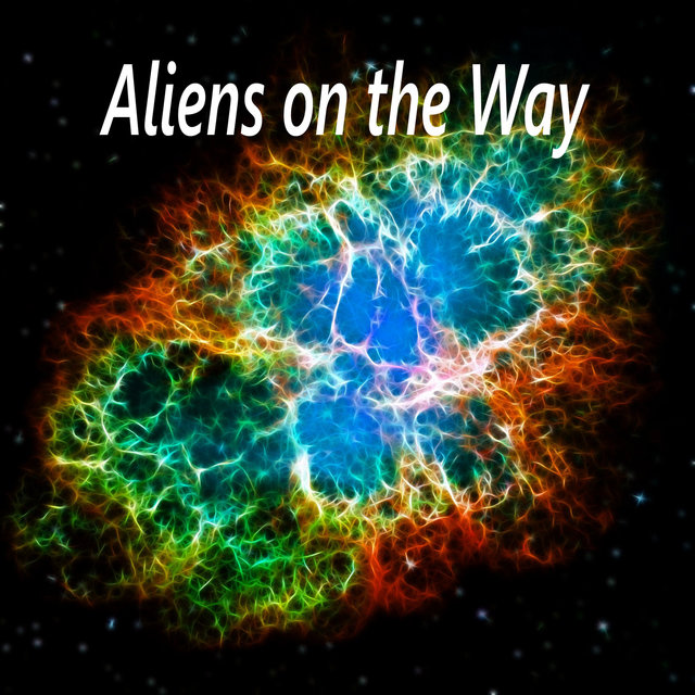 Aliens on the Way