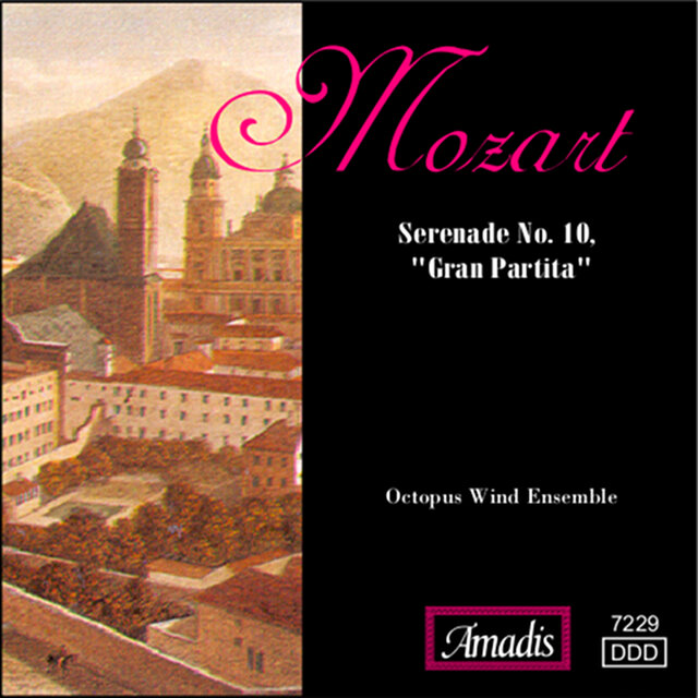 Mozart: Serenade No. 10, 