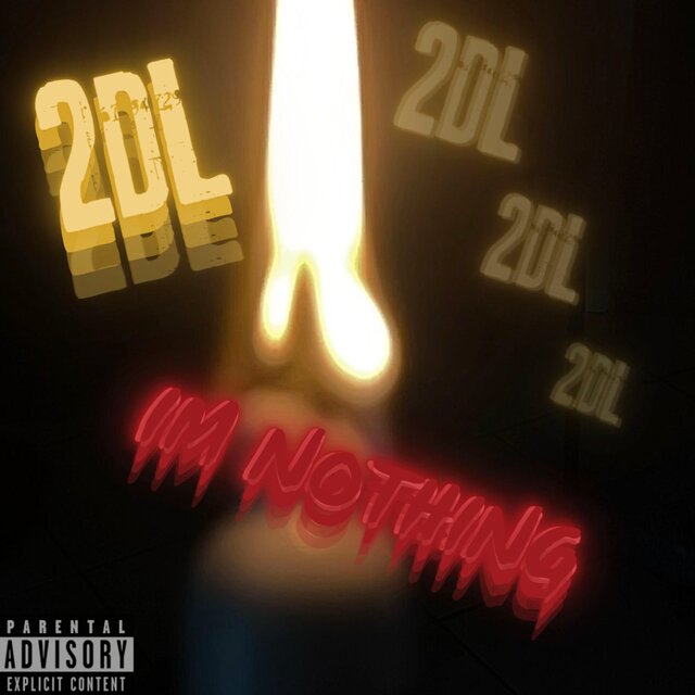 IM NOTHING
