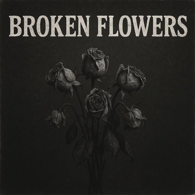 Broken Flowers