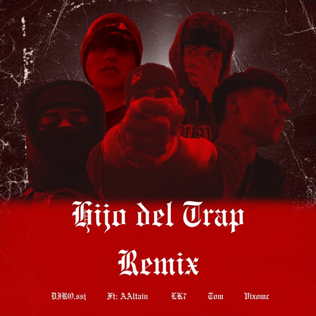 Hijo del Trap (Remix)