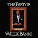 Cover art for album The Best of Willie Banks by Willie Banks