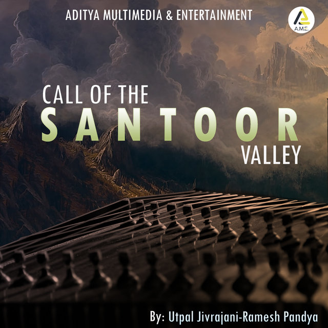 Call Of The Santoor Valley