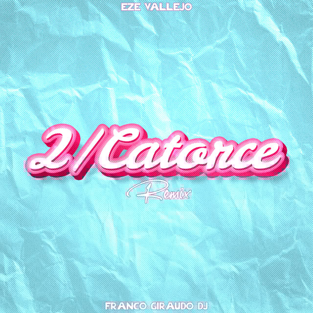 2/Catorce (Remix)