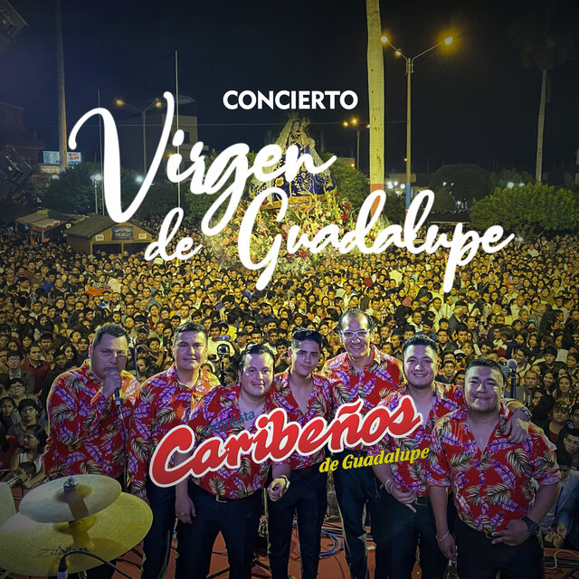Concierto Virgen de Guadalupe (En Vivo)