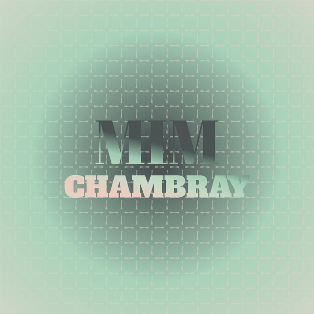 Mim Chambray