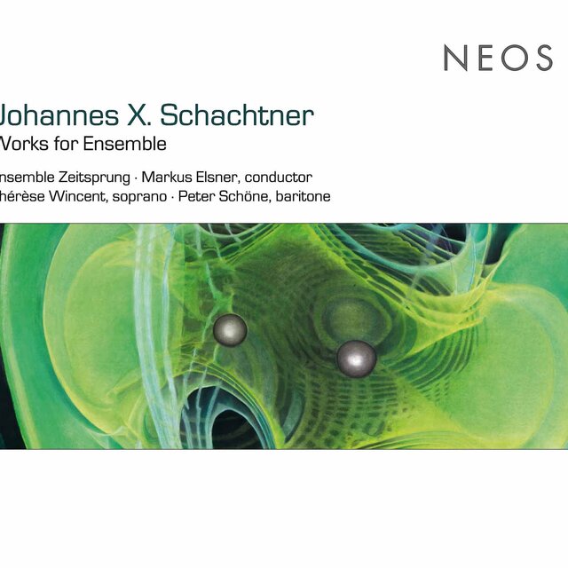 Schachtner: Works for Ensemble