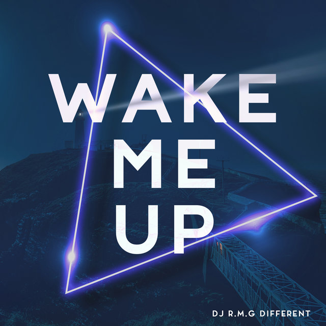 Wake Me Up