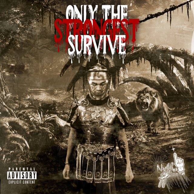 Only The Strongest Survive