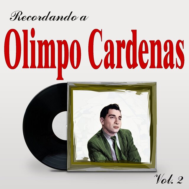 Recordando a Olimpio Cardenas, Vol. 2