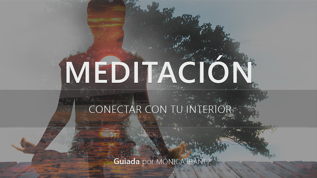 MEDITACIÓN GUIADA 2. Conectar con tu interior: Repetición del mantra “Yo Soy”.