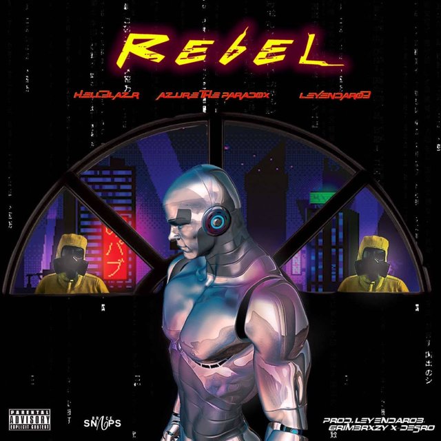 Rebel (feat. Azure The Paradox & LeyendaRob)