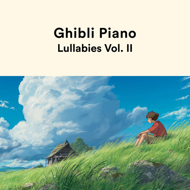 Ghibli Piano Lullabies Vol. II