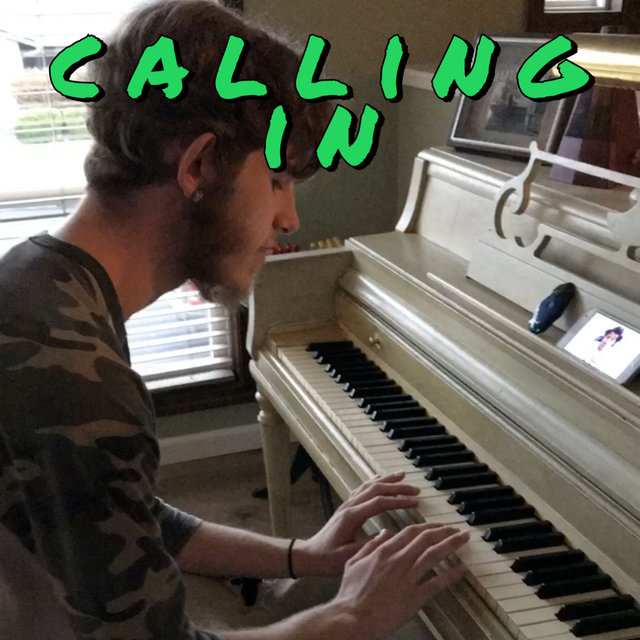 Calling In