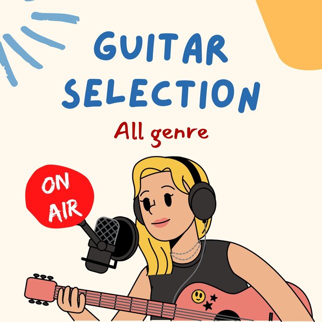 お洒落なGUITAR SELECTION 〜All genre ON AIR〜