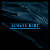 Always Blue