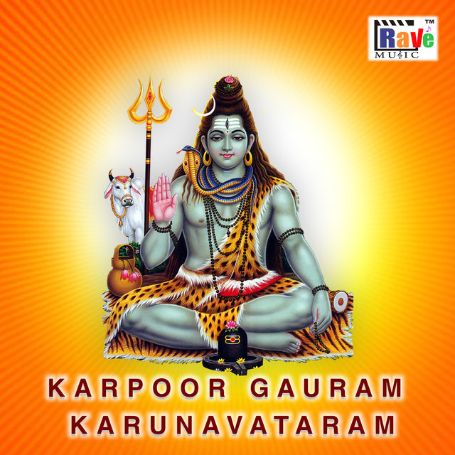 Karpoor Gauram Karunavataram