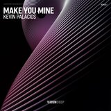 Make You Mine