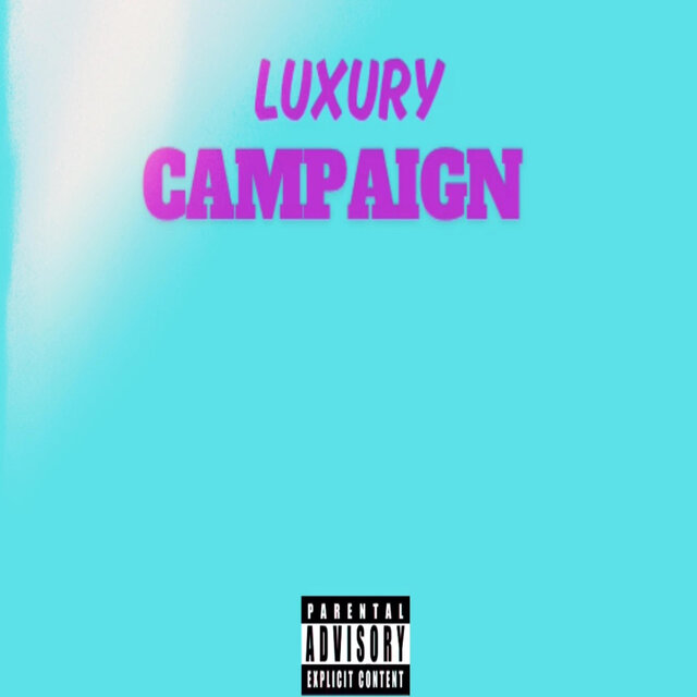 Luxury Campaign EP