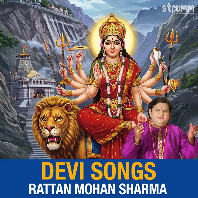 Devi Songs by Rattan Mohan Sharma