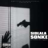 Sidlala Sonke(Intro)