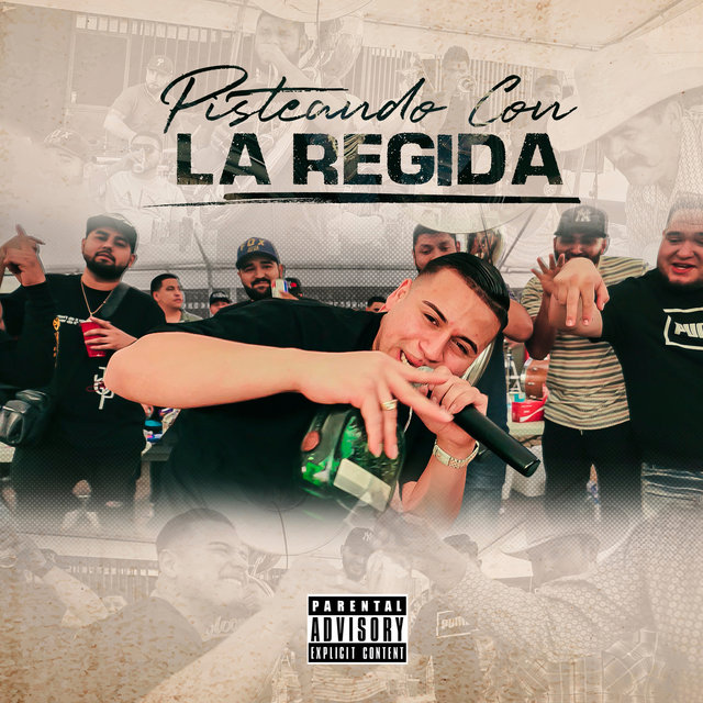 Pisteando Con La Regida By Fuerza Regida On Tidal