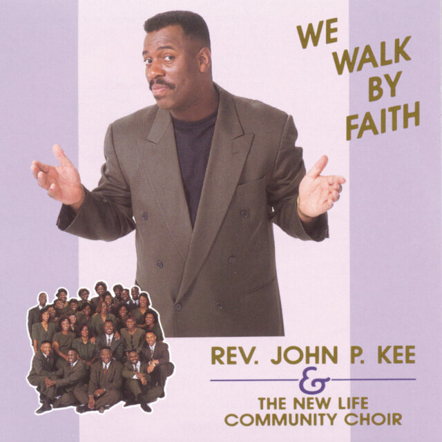 We Walk By Faith (feat. John P. Kee)