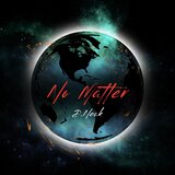 No Matter