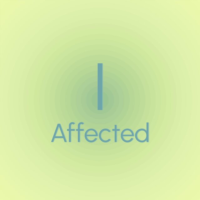I Affected