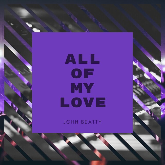 All Of My Love