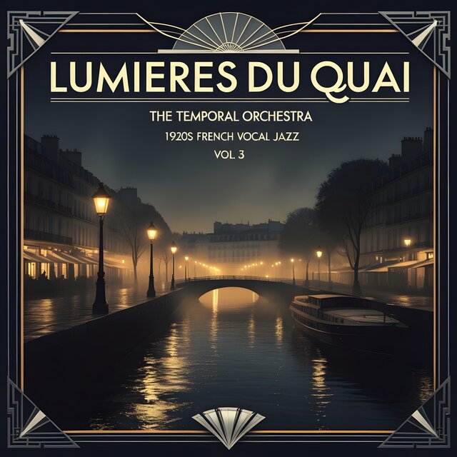 Lumières du Quai (1920s French Vocal Jazz Vol. 3)