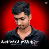 amathaka weela