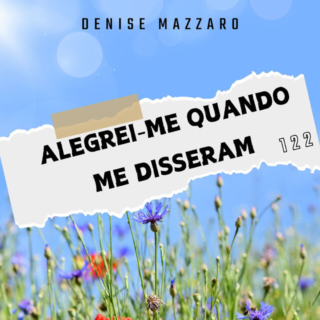 122 Alegrei-Me Quando Me Disseram...