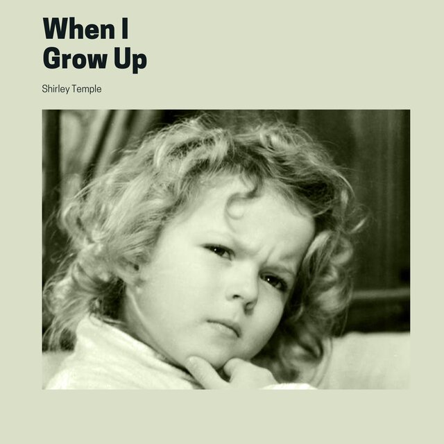 When I Grow Up