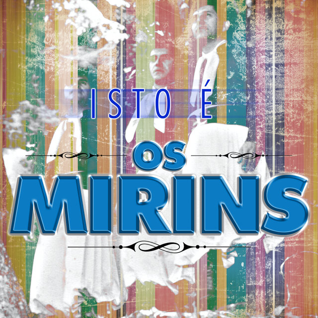Isto é Os Mirins