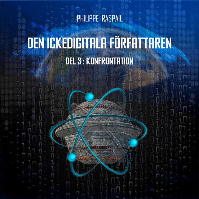 Den icke-skrivande digitala - Volym 3 - Konfrontation