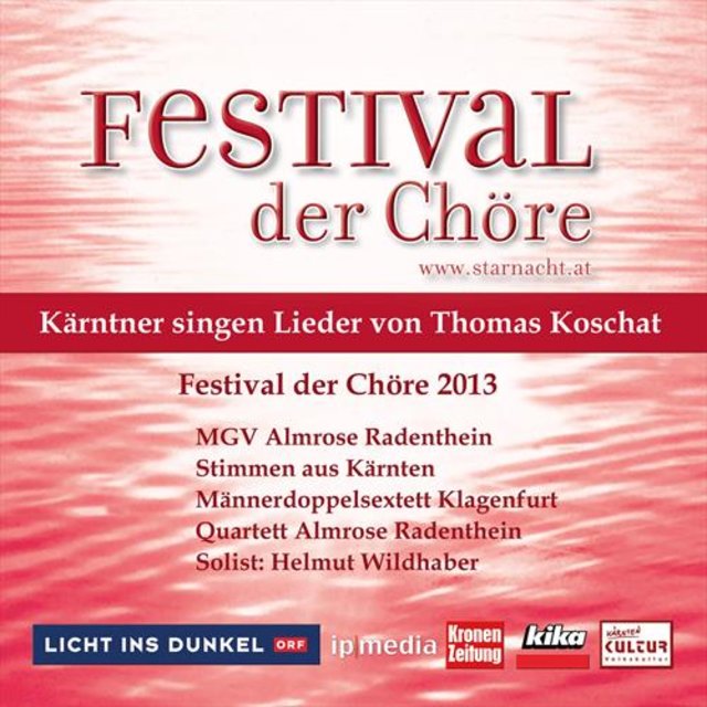 Festival der Chöre 2013 - Thomas Koschat