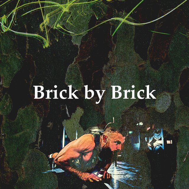 Brick by Brick