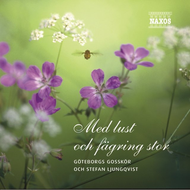 Med Lust Och Fagring Stor - Sommarens Sanger Och Psalmer