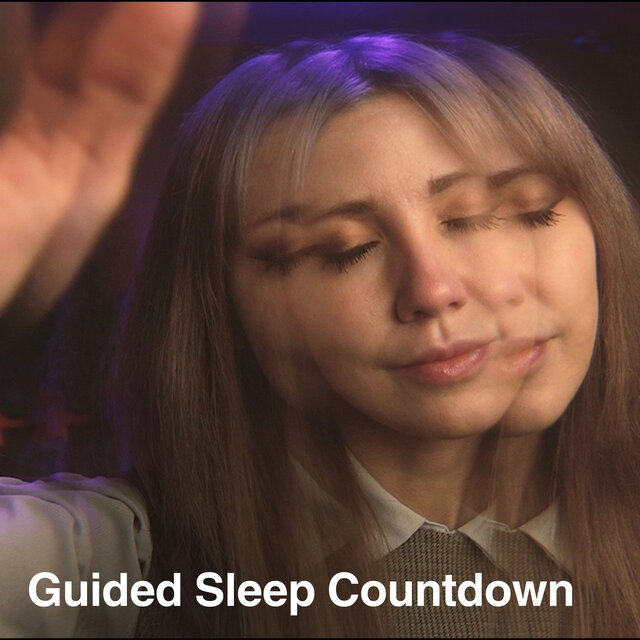 Guided Sleep Countdown, But the Melatonin Hits Partway Through (Layered Sound, Personal Attention)