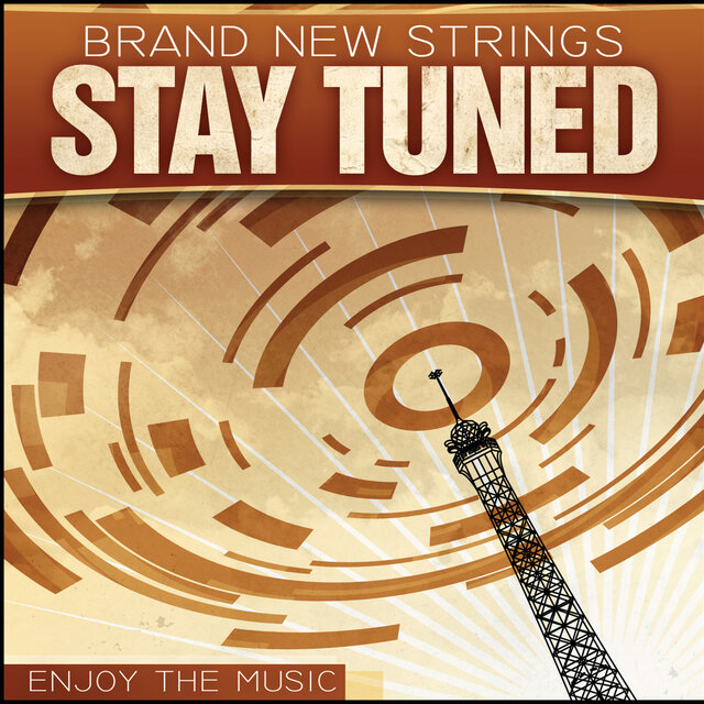Stay Tuned