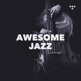 Cover art for album Awesome Jazz by TIDAL
