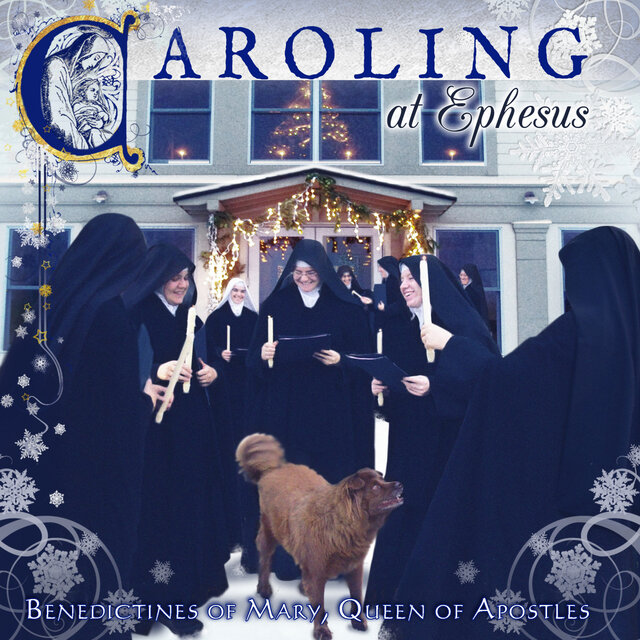 Cover art for album Caroling at Ephesus by Benedictines of Mary, Queen of Apostles