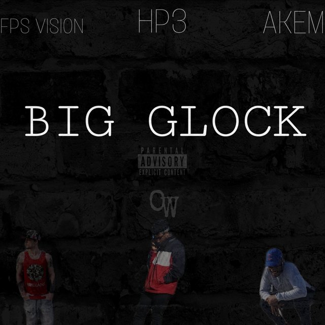 Big Glock (feat. Fps Vision & Akem)