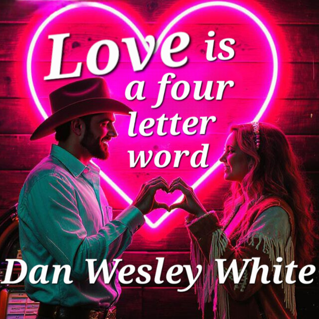 Love Is a Four Letter Word