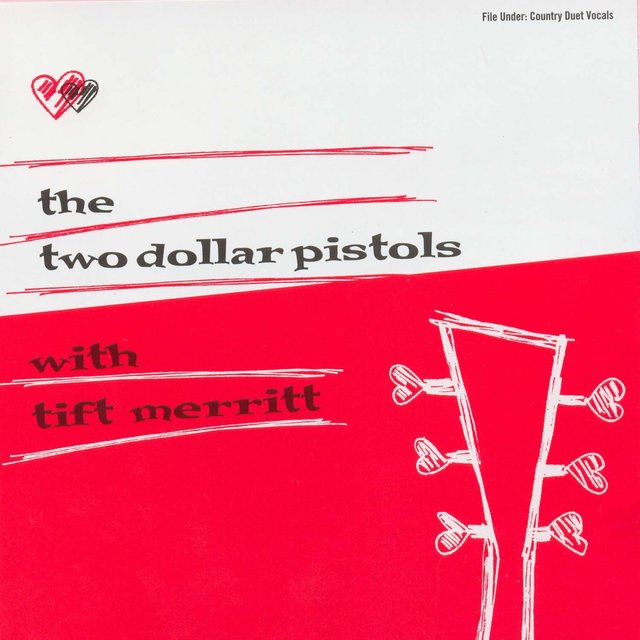 Cover art for album The Two Dollar Pistols With Tift Merritt by The Two Dollar Pistols, Tift Merritt